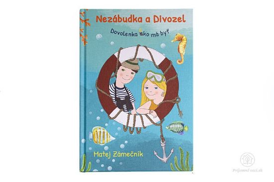 Nezábudka a divozel 2 - kniha